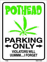 Pothead Parking Only Metal Novelty Parking Sign