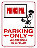 Principal Parking Only Metal Novelty Parking Sign