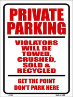 Private Parking Metal Novelty Parking Sign