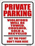 Private Parking Metal Novelty Parking Sign