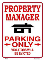 Property Manager Only Metal Novelty Parking Sign