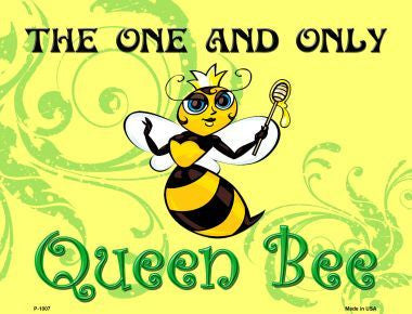 Queen Bee Horizontal Green Metal Novelty Parking Sign