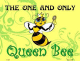 Queen Bee Horizontal Green Metal Novelty Parking Sign