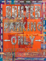 Quilter Parking Only Orange Metal Novelty Parking Sign
