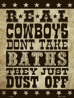 Real Cowboys Dust Off Metal Novelty Parking Sign