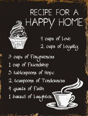 Recipe For Happy Home Metal Novelty Parking Sign