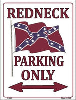 Redneck Parking Only Metal Novelty Parking Sign