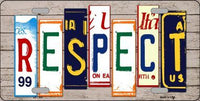Respect Wood License Plate Art Novelty Metal License Plate