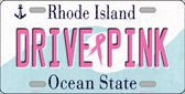 Drive Pink Rhode Island Novelty Metal License Plate