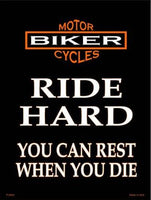 Ride Hard Metal Novelty Parking Sign