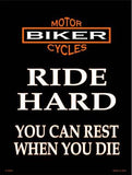 Ride Hard Metal Novelty Parking Sign