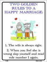 Rules To A Happy Marriage Metal Novelty Parking Sign