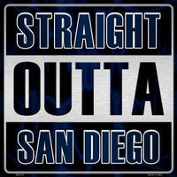 Straight Outta San Diego MLB Novelty Metal Square Sign