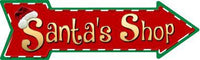 Santas Shop Novelty Metal Seasonal Arrow Sign