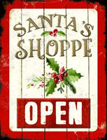Santas Shop Open Metal Novelty Seasonal Parking Sign