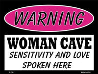 Woman Cave Sensitivity And Love Metal Novelty Parking Sign