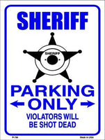 Sheriff Parking Only Metal Novelty Parking Sign