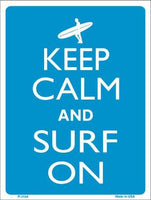 Keep Calm And Surf On Metal Novelty Parking Sign