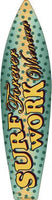 Surf Forever Metal Novelty Surf Board Sign