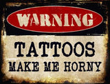 Warning Tattoos Metal Novelty Parking Sign