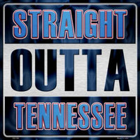 Straight Outta Tennessee NFL Novelty Metal Square Sign