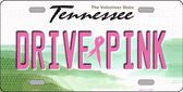 Drive Pink Tennessee Novelty Metal License Plate