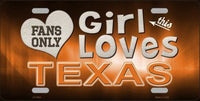 This Girl Loves Texas Novelty Metal License Plate