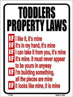 Toddlers Property Laws Metal Novelty Parking Sign