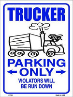 Trucker Parking Only Metal Novelty Parking Sign