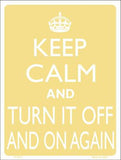 Keep Calm Turn It Off And On Again Metal Novelty Parking Sign