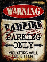 Warning Vampire Parking Only Metal Novelty Parking Sign