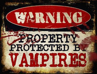 Warning Protected By Vampires Metal Novelty Parking Sign