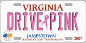 Drive Pink Virginia Novelty Metal License Plate