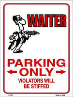Waiter Parking Only Metal Novelty Parking Sign