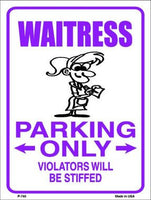 Waitress Parking Only Metal Novelty Parking Sign