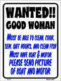 Wanted Good Woman Metal Novelty Parking Sign