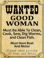 Wanted Good Women Metal Novelty Parking Sign