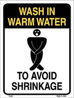 Wash in Warm Water Metal Novelty Parking Sign