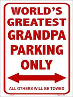 Worlds Greatest Grandpa Parking Only Metal Novelty Parking Sign