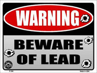 Warning Beware of Lead Metal Novelty Parking Sign