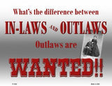 In-Laws And Outlaws Metal Novelty Parking Sign